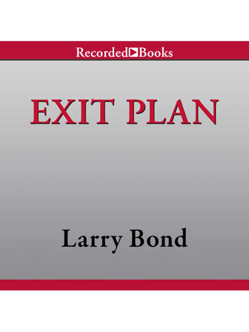 Title details for Exit Plan by Larry Bond - Wait list